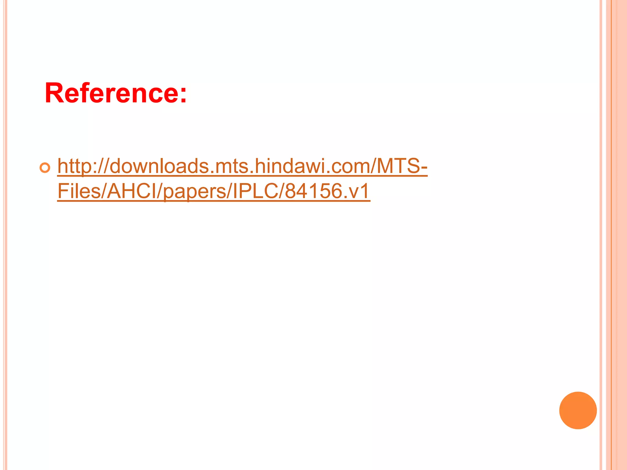  Reference:http://downloads.mts.hindawi.com/MTS-Files/AHCI/papers/IPLC/84156.v1