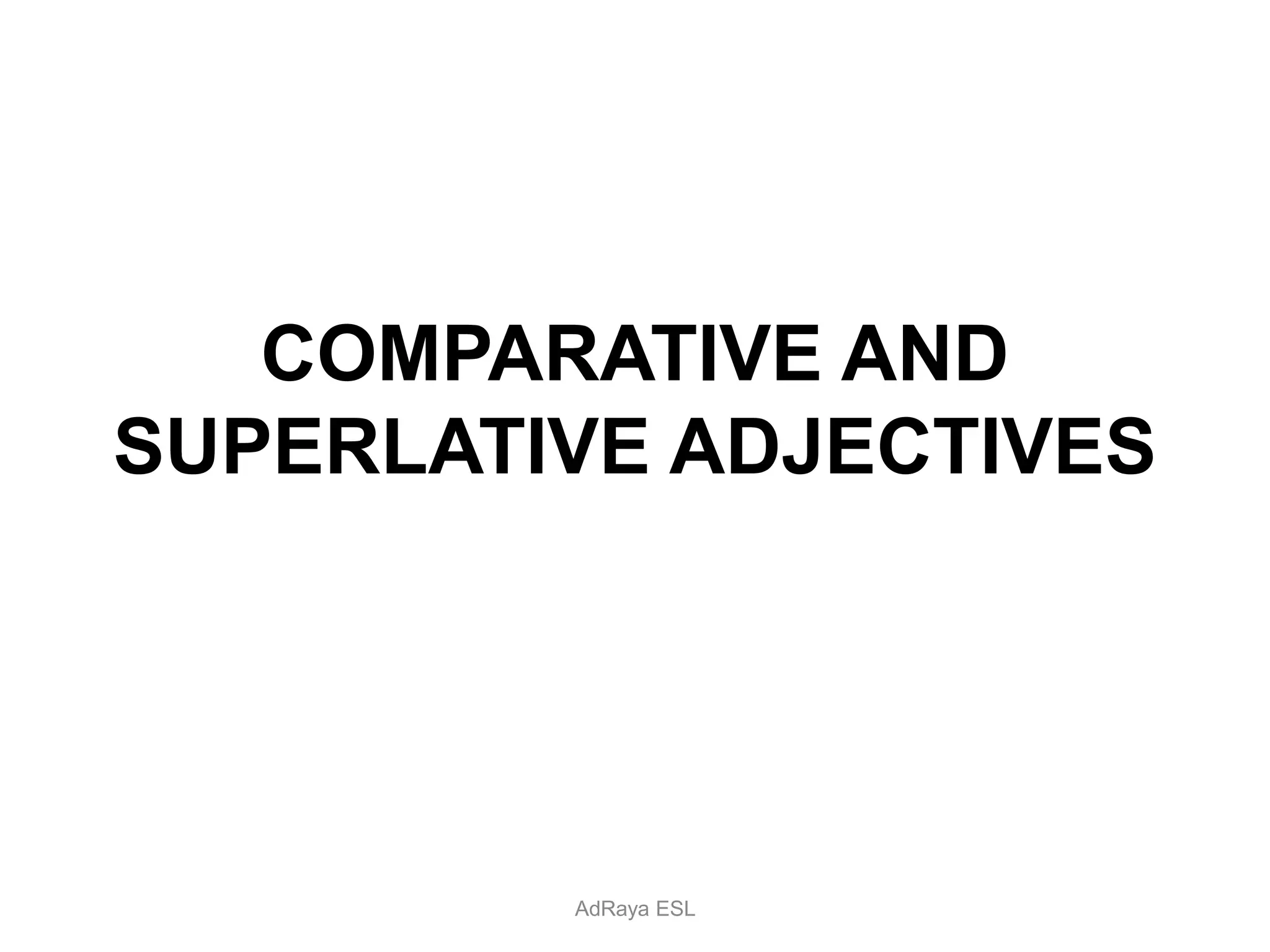 Comparative and superlative adjectives | PDF
