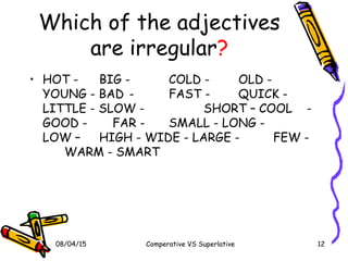 Comparative and superlatives | PPT