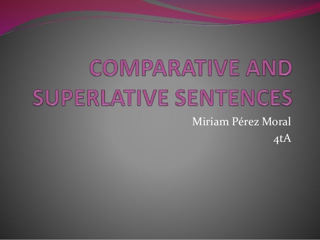 Comparative And Superlative Sentences
