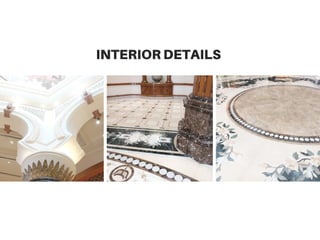 INTERIOR DETAILS
 
