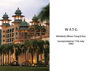 Wimberly Allison Tong & Goo
Incorporated on 11th July
1992
 