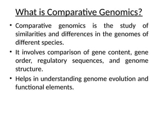 Comparatuive Genomics Comparative_Genomics_and_Genome_Sequencing_113540.pptx