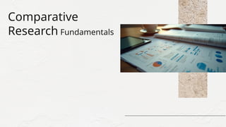 Comparative Research, meaning , definition | PPTX