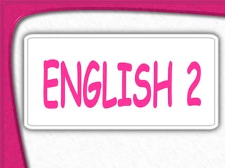 ENGLISH 2 