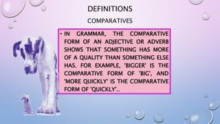 Example Bigger Comparatives and superlatives | PPTX