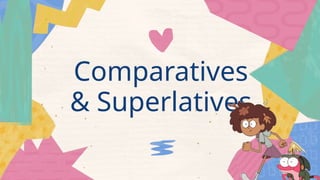 Comparatives and superlatives.pptxllllmlml | PPTX