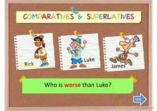 Who is worse than Luke?
Who is worse than Luke?
NEXT
iSLCollective.com
 