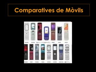 Comparatives de Mòvils 