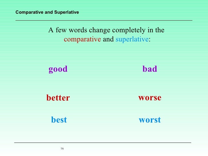 Comparativesuperlative Comparativesuperlative