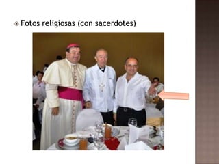 Fotos religiosas (con sacerdotes)