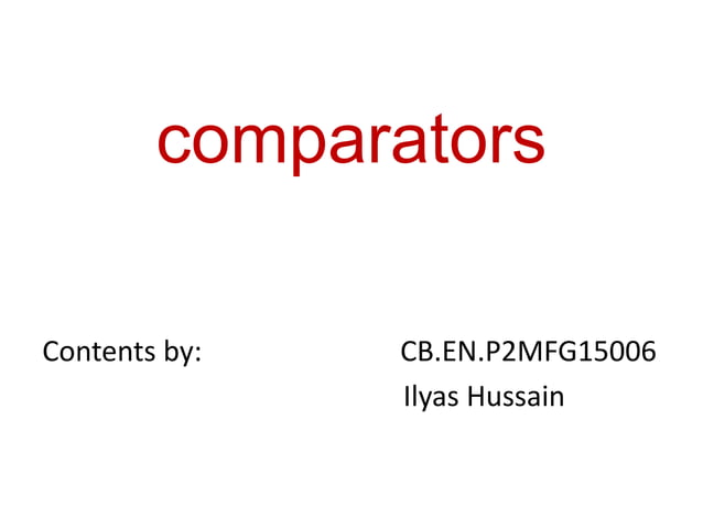 Comparators ppt | PPT