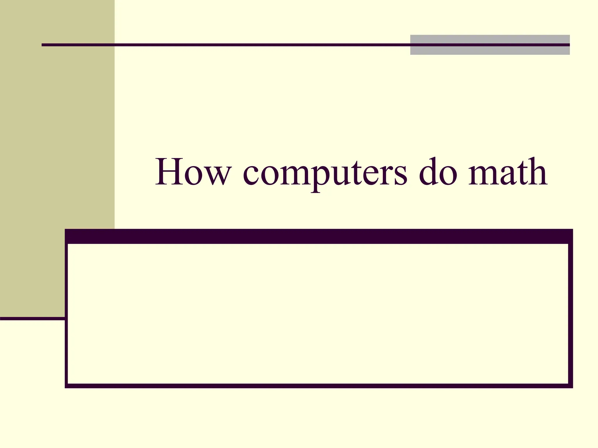 how computers do math from patterson and hennessey book | PPT