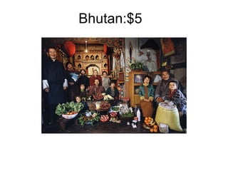 Bhutan:$5 