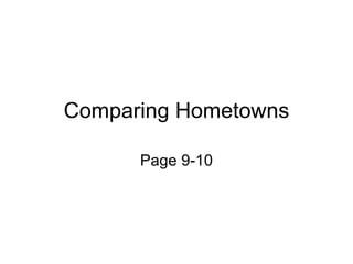 Comparing Hometowns Page 9-10 