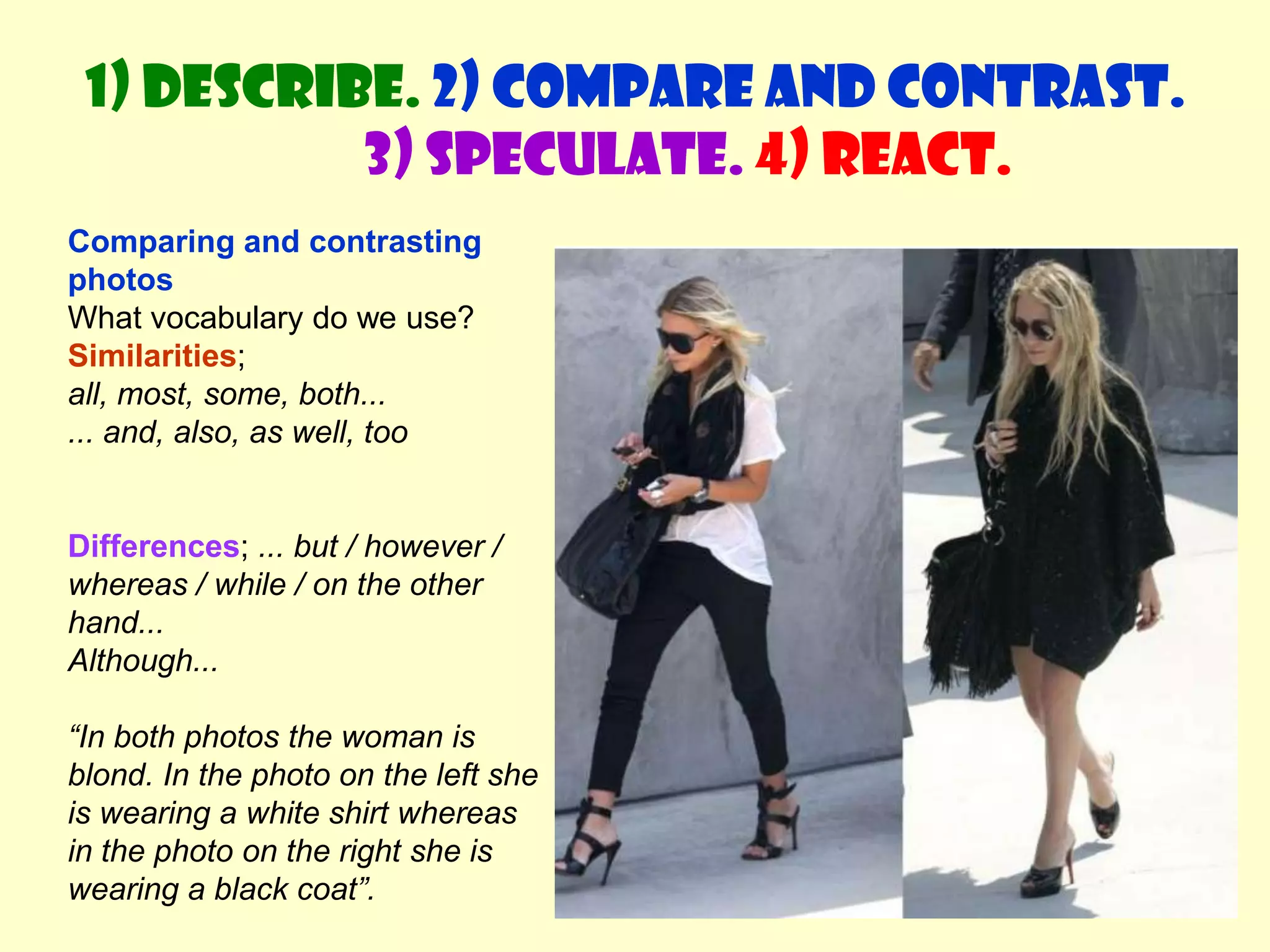 Use Present Continuous. What are they doing? 