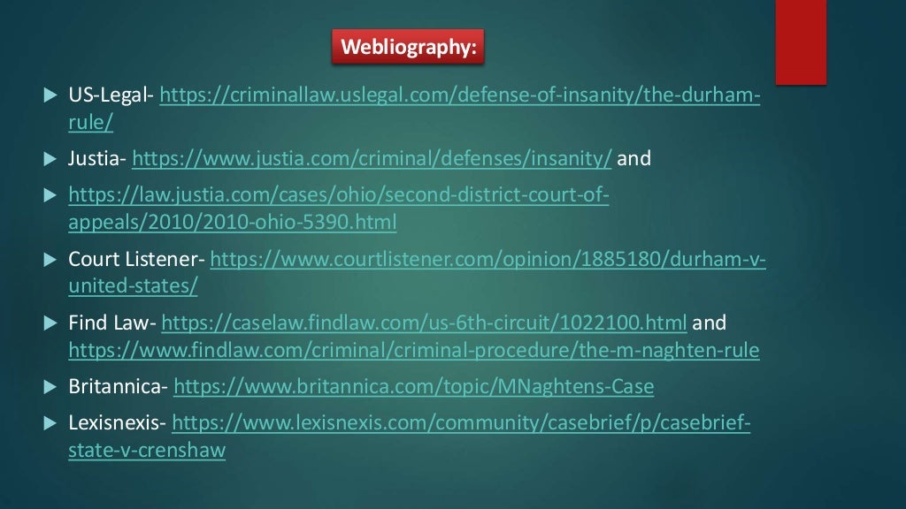 Compare and contrast the Mc Naughtan rule with the Durham rule