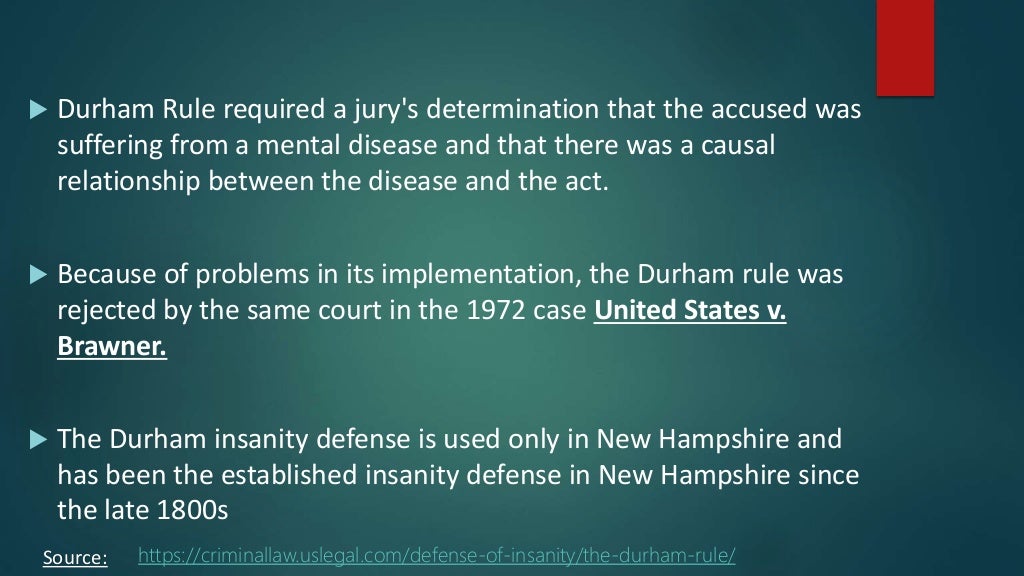 Compare and contrast the Mc Naughtan rule with the Durham rule