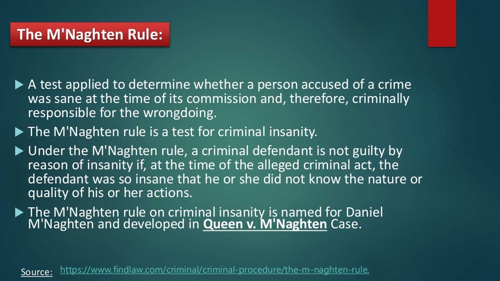 Compare and contrast the Mc Naughtan rule with the Durham rule