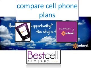 compare cell phone
      plans
 