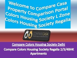 Compare  Colors Housing Society L Zone Dwarka by Comparecasa