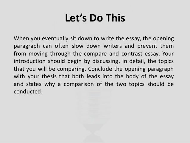 writing a compare and contrast essay you have