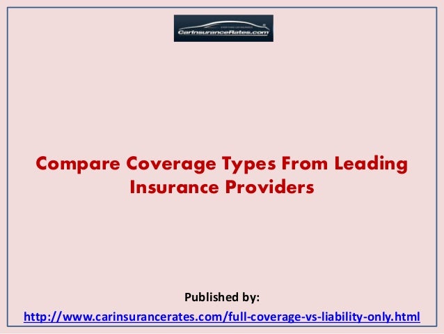 Compare coverage types from leading insurance providers