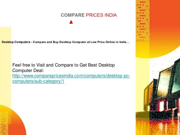 Compare Desktop Computer Prices In India