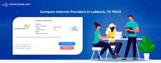 Compare Internet Providers in Lubbock, TX 79413
 