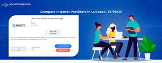 Compare Internet Providers in Lubbock, TX 79413
 