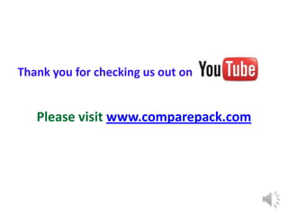 Thank you for checking us out on Please visit www.comparepack.com