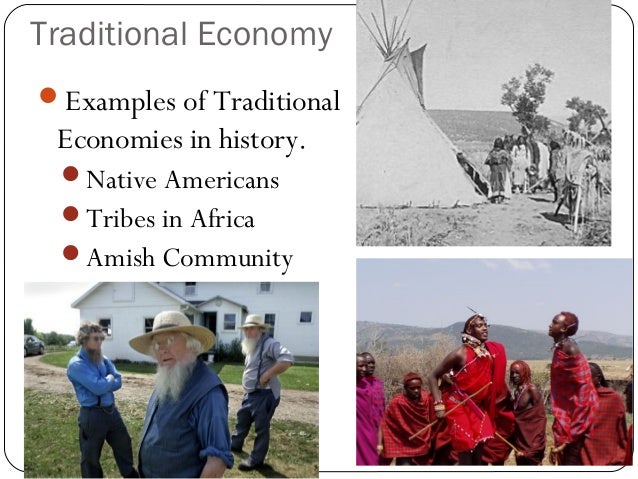 wg unit 9 ppt comparing economies traditional economy examples