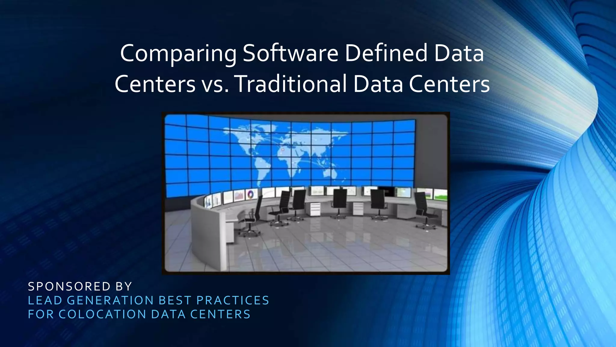 Comparing Software Defined Data Centers vs. Traditional Data Centers ...