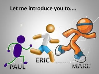 Let me introduce you to....
 