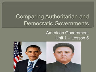 Comparing authoritarian and democratic governments | PPTX