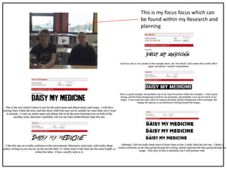 This is my focus focus which can
be found within my Research and
planning
 