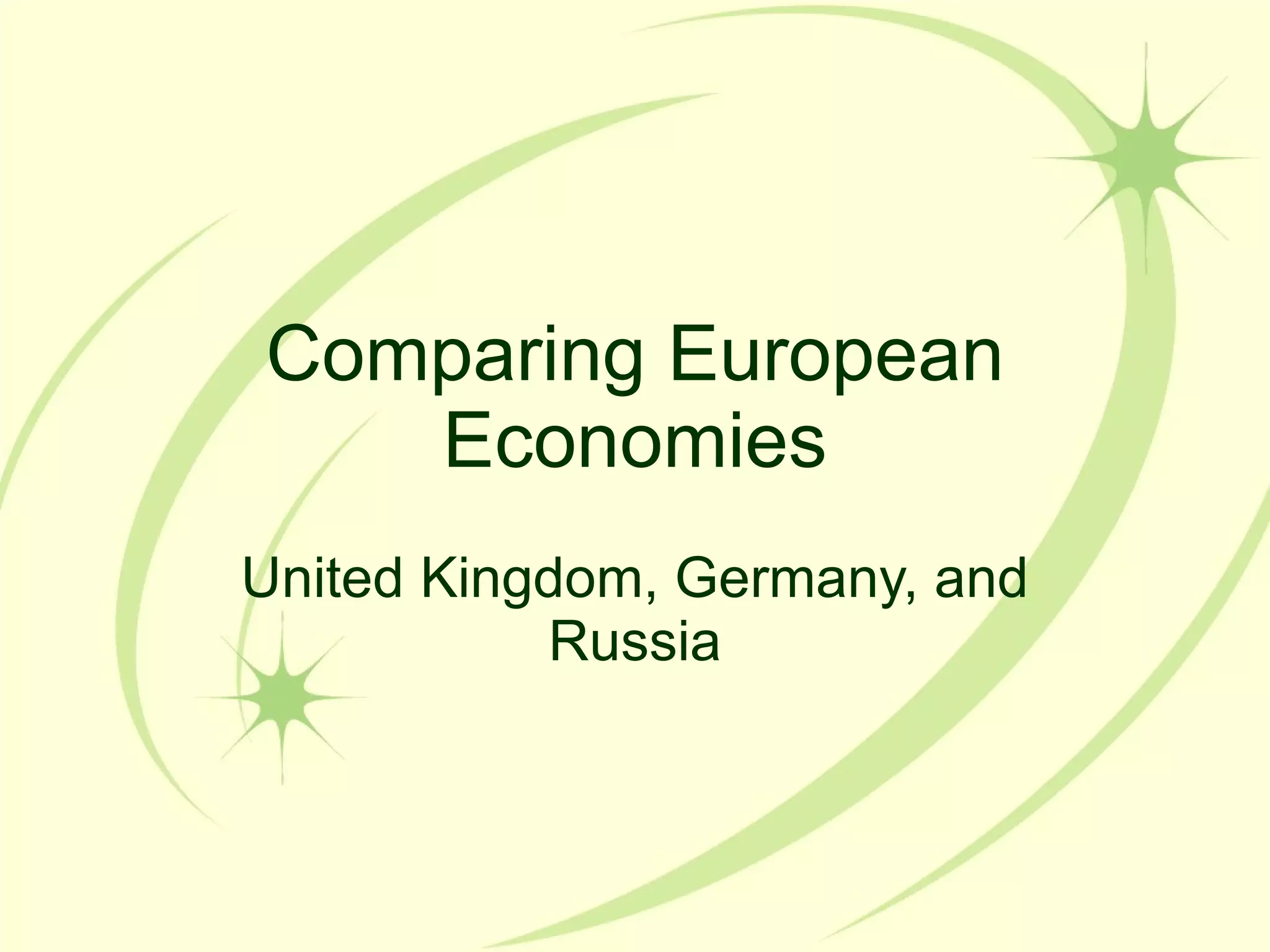 Comparing european economies uk germany and russiaeuropeaneconomies ...