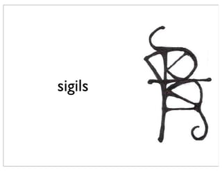 sigils
 