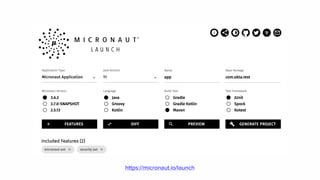 https://micronaut.io/launch
 