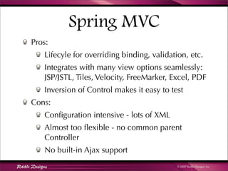 Comparing JSF, Spring MVC, Stripes, Struts 2, Tapestry and Wicket | PDF
