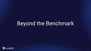 Beyond the Benchmark
5
 