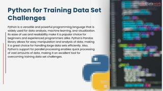 Comparing Python, R, and SAS Overcoming Training Data Set Challenges.pptx