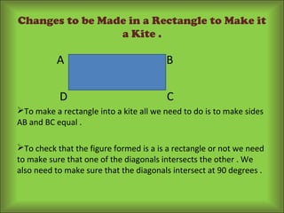 Comparing quadrilaterals to kite - viii e | PPT