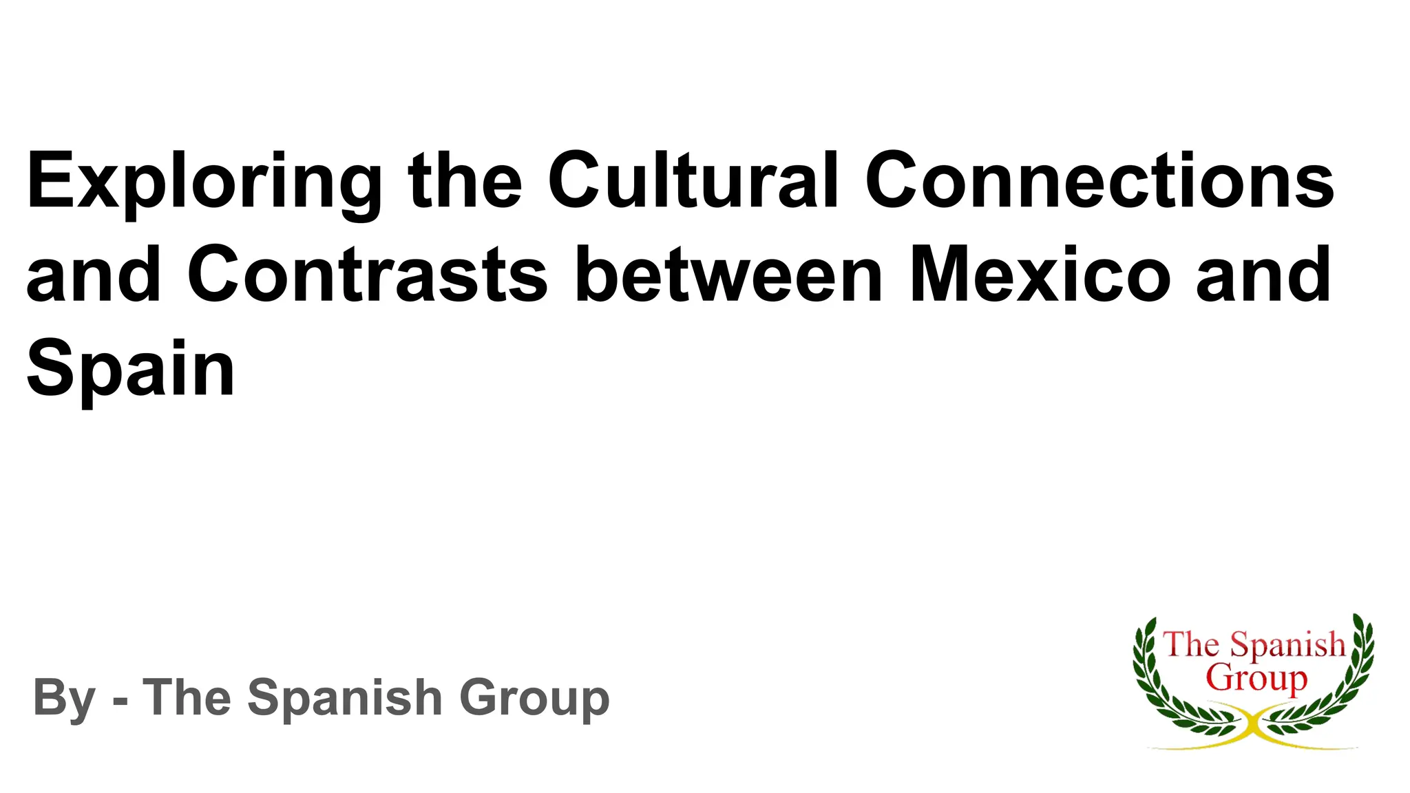Comparing Spanish and Portuguese Language, Culture, and Beyond PPT