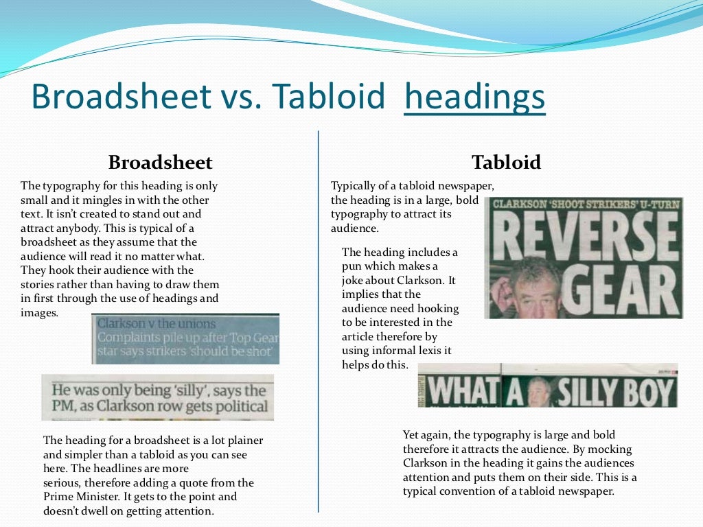 Comparing tabloid and broadsheet!
