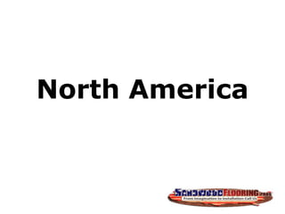 North America
 