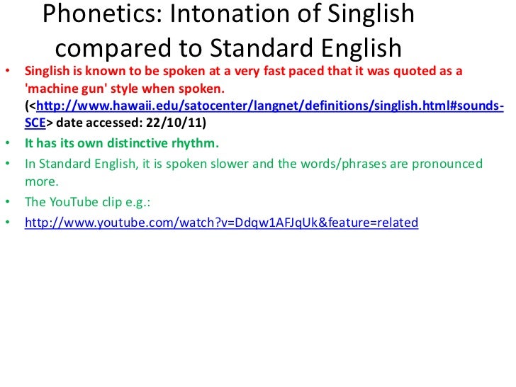the differences between malaysian english and standard english Transcript of indian english vs standard english = nearly no differences between content words and function words in term of stress rhythm. the differences between malaysian english and standard english Transcript of indian english vs standard english = nearly no differences between content words and function words in term of stress rhythm.