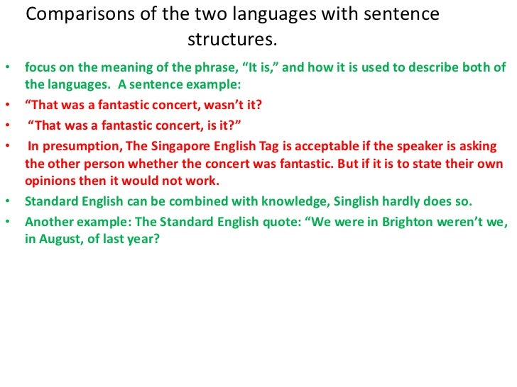 Comparing The Differences Between Standard English And Singlish Finih