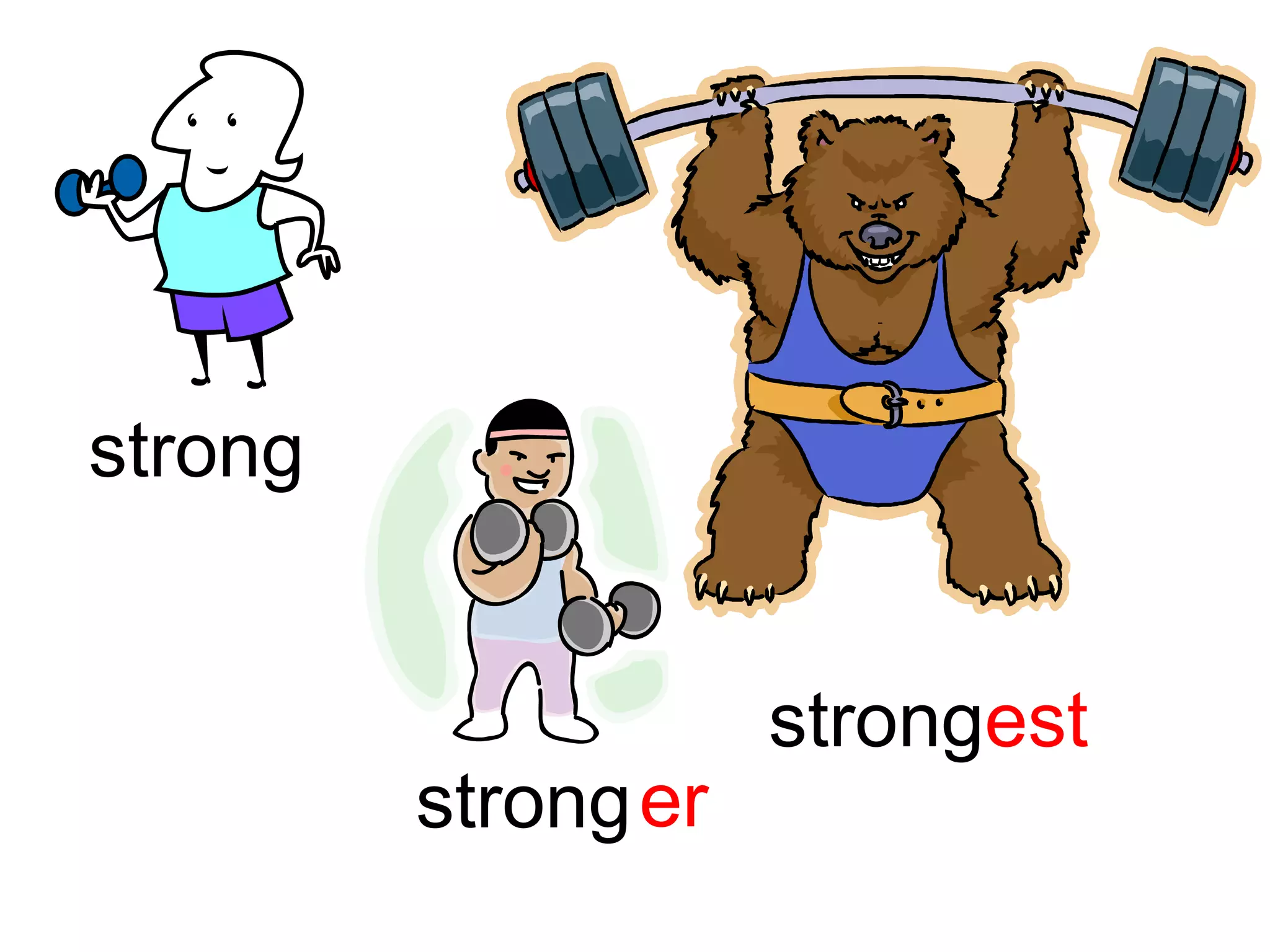 strong strong strong er est