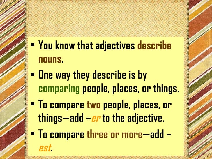 Comparing With Adjectives